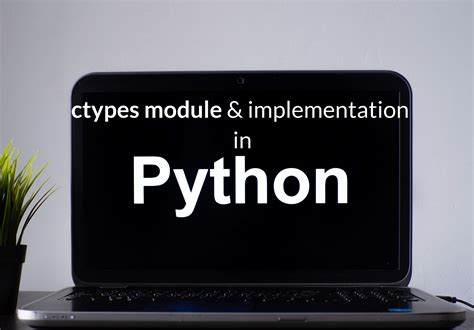 1 ctypes is a built in library (I think from python2. . Install ctypes python